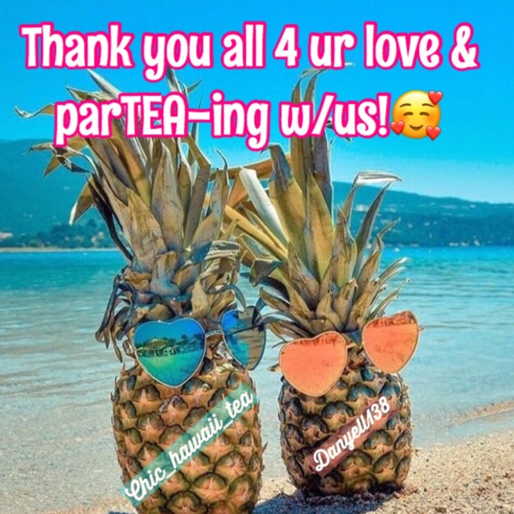 🥳MAHALO 4 joining the parTEA!🥳